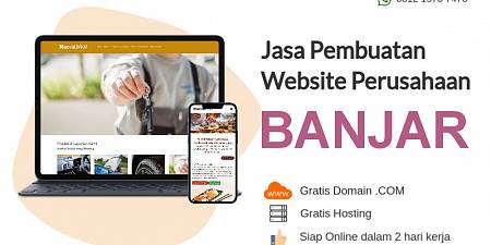 Jasa Bikin Website Banjar Kalimantan Selatan Harga Terbaik