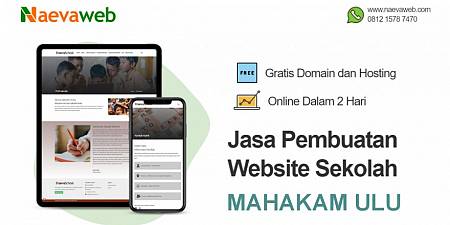 Jasa Pembuatan Website Sekolah Murah Mahakam Ulu Hanya Rp 495 ribu