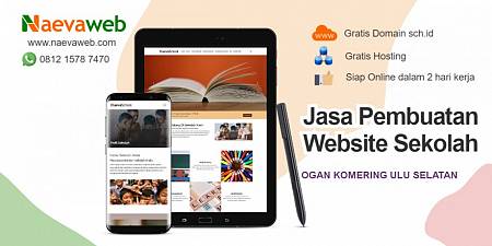 Jasa Bikin Website Sekolah Ogan Komering Ulu Selatan - NAEVAWEB