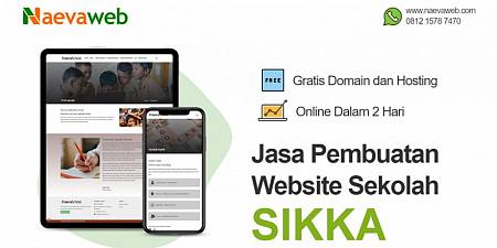 Jasa Bikin Website Sekolah Sikka Nusa Tenggara Timur Mulai Rp 250.000