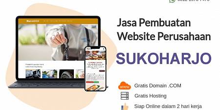 Jasa Pembuatan Website Murah Sukoharjo Jawa Tengah Termurah Rp 250 ribu